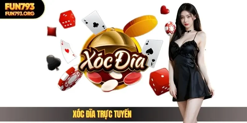 Xóc đĩa trực tuyến